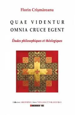 Quae videntur omnia cruce egent