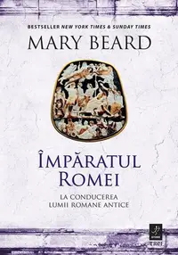 Împăratul Romei - Paperback brosat - Mary Beard