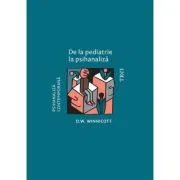 De la pediatrie la psihanaliza
