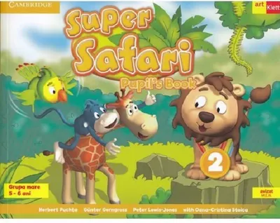 Super Safari 2. Pupil's Book, Limba Engleza | Herbert Puchta, Gunter Gerngross, Peter Lewis-Jones, Oana Cristina Stoica