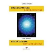 Roata de chin. Roata de lumina