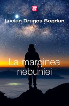 La marginea nebuniei