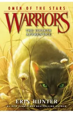 Warriors: Omen of the Stars #1: The Fourth Apprentice