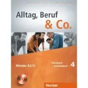 Alltag, Beruf & Co. 4, Kursbuch + Arbeitsbuch + CD zum Arbeitsbuch