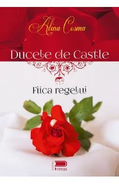 Ducele de Castle. Fiica regelui