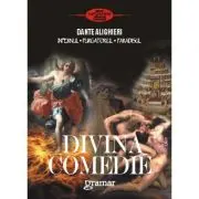 Divina Comedie - Infernul. Purgatoriul. Paradisul