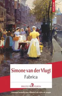 Fabrica - Paperback brosat - Simone van der Vlugt