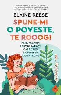 Spune-mi o poveste, te rooog! - Paperback - Elaine Reese