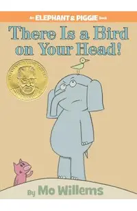 There Is a Bird on Your Head!