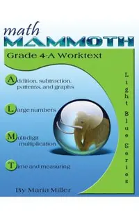Math Mammoth Grade 4-A Worktext