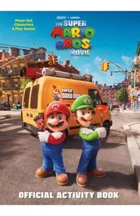 Nintendo(r) and Illumination Present the Super Mario Bros. Movie Official Activity Book