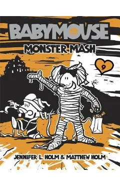 Babymouse #9: Monster MASH