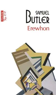 Erewhon sau dincolo de munți (Top 10+) - Paperback brosat - Samuel Butler