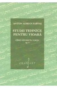 Studii tehnice pentru vioara. Cinci studii in terte Opus 4