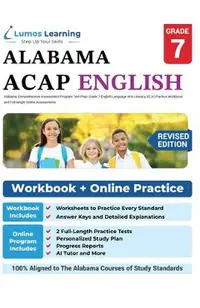 Alabama Comprehensive Assessment Program Test Prep: Grade 7 English Language Arts Literacy (ELA) Practice Workbook and Full-length Online Assessments