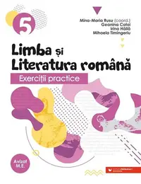 Exerciţii practice de limba şi literatura română. Caiet de lucru. Clasa a V-a - Paperback brosat - Mina-Maria Rusu