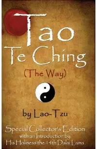 Tao Te Ching (the Way) by Lao-Tzu: Special Collector's Edition with an Introduction by the Dalai Lama
