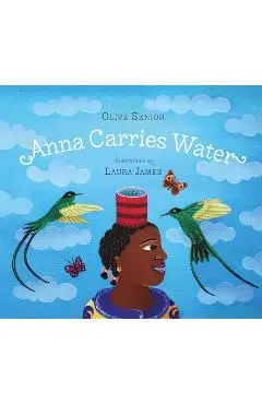 Anna Carries Water