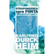 Strapungerea spre fiinta. Etapele maturitatii umane