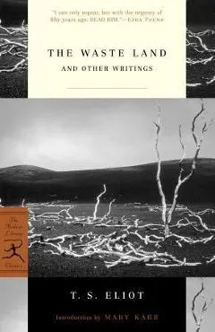 Waste Land and Other Writings