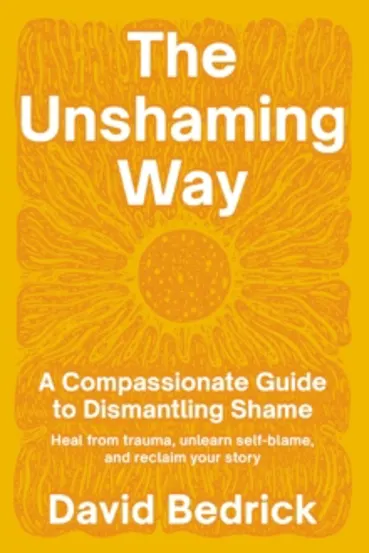 The Unshaming Way