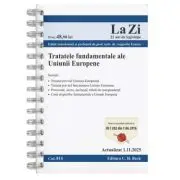 Tratatele fundamentale ale Uniunii Europene. Actualizat la 01. 11. 2025