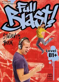 Full Blast B1+ Student'S Book