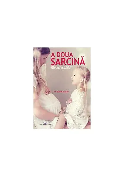A doua sarcină - Paperback brosat - Penny Preston