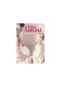 A doua sarcină - Paperback brosat - Penny Preston