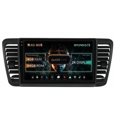 Navigatie 2K Subaru Legacy (2004-2010), Android, S-Quadcore 4GB RAM + 64GB ROM, 9.5 Inch - AD-BGS90042K+AD-BGRKIT338