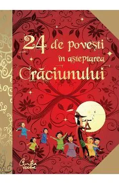 24 de povesti in asteptarea Craciunului