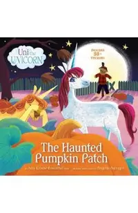 Uni the Unicorn: The Haunted Pumpkin Patch