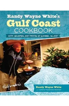 Randy Wayne White's Gulf Coast Cookbook