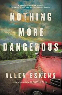 Nothing More Dangerous