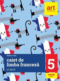Limba franceză. Caiet pentru clasa a V-a L1 şi L2 - Paperback brosat - Mariana Popa
