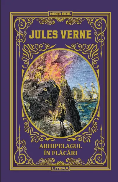Arhipelagul in flacari. Volumul 32. Biblioteca Jules Verne