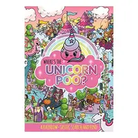 Where's the Unicorn Poo? a Search and Find, Alex Hunter