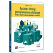 Fundamente si strategii pentru promovarea dezvoltarii durabile