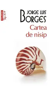 Cartea de nisip - Paperback brosat - Jorge Luis Borges