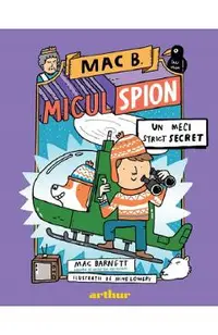 Mac B. Micul spion Vol.3: Un meci strict secret
