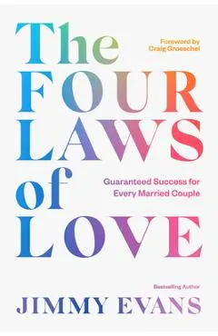 The Four Laws of Love: Guaranteed Success for Every Married Couple