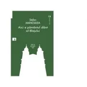 Aici e pamantul sfant al Blajului