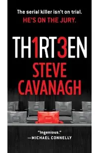 Thirteen: The Serial Killer Isn't on Trial. He's on the Jury.