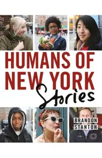 Humans of New York: Stories