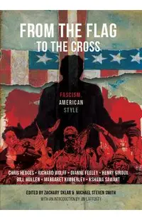 From the Flag to the Cross: Fascism American Style