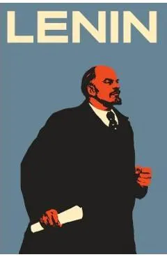 Lenin: The Man, the Dictator, and the Master of Terror