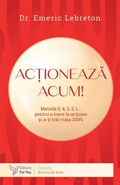 Acționează acum! - Paperback brosat