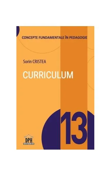 Curriculum (Vol. 13) - Paperback brosat - Sorin Cristea