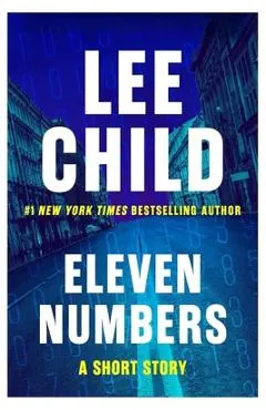 Eleven Numbers: A Short Story