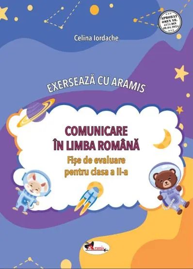 Comunicare in Limba Romana. Fise de evaluare clasa a II-a